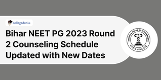 Bihar NEET PG 2023 Round 2 Counseling Schedule Updated with New Dates; Check Details Here